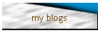 my blogs